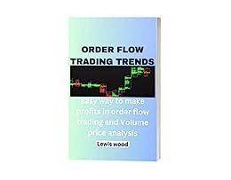 Profit, Order Flow, Trading Signal
