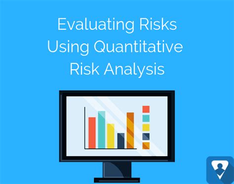 Evaluating the Risks of